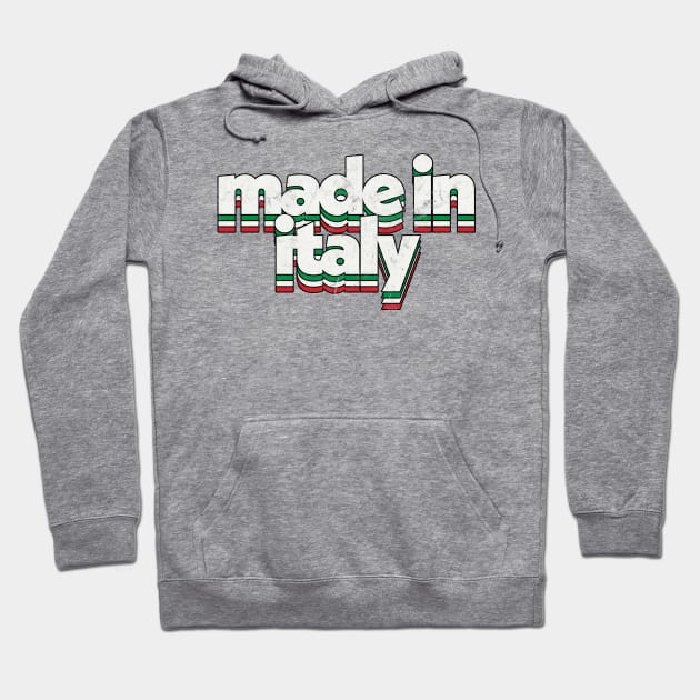 Made In Italy Hoodie by DankFutura